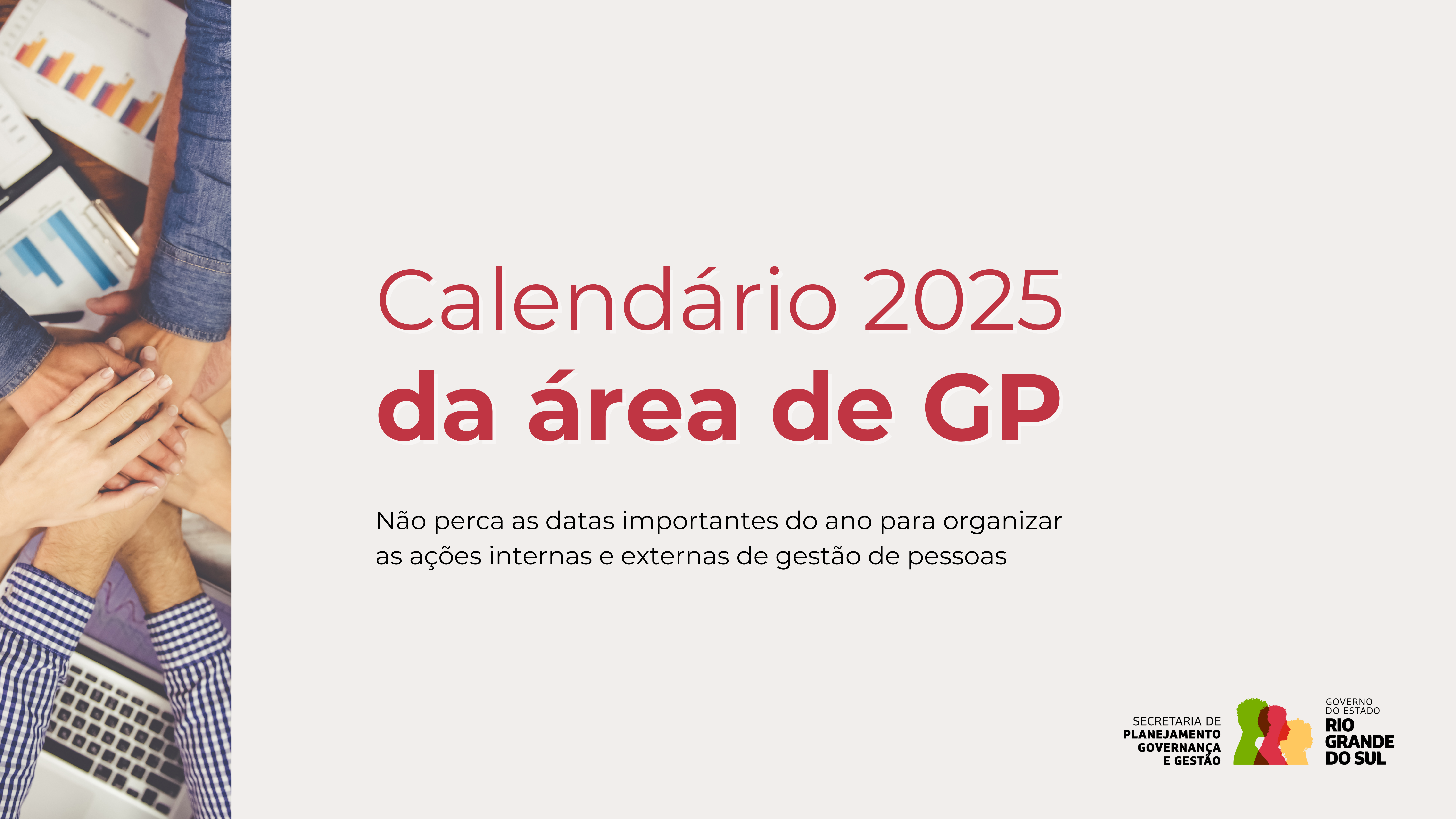 Calendário de Gestão de Pessoas é lançado com foco no planejamento, organização e integração de ações